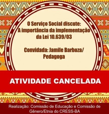 Aviso de cancelamento: Debate sobre a implementação da Lei 10.639