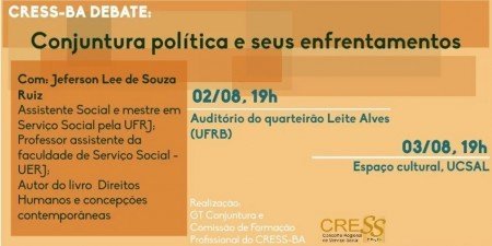 CRESS-BA realiza debate sobre conjuntura em Cachoeira e Salvador