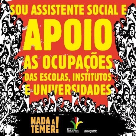 O Serviço Social apoia as ocupações nas escolas, institutos e universidades