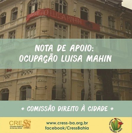 Comissão de direito à cidade do CRESS-BA lança nota de apoio à Ocupação Luísa Mahin