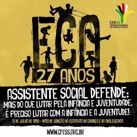 CFESS lança manifesto em defesa do ECA, que comemora 27 anos