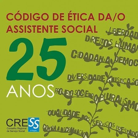 Código de Ética do Serviço Social completa 25 anos! CRESS-BA reflete o compromisso político profissional da categoria