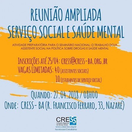 Reunião ampliada Serviço Social e Saúde Mental será realizada em abril, no CRESS-BA