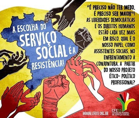 “É preciso não ter medo, é preciso ser maior”: CFESS lança novo manifesto sobre a conjuntura brasileira
