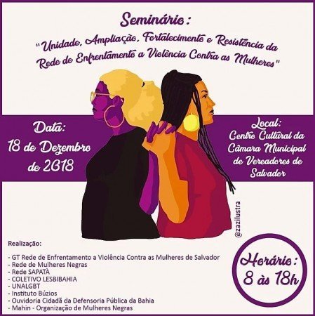 Seminário “Unidade, Ampliação, Fortalecimento e Resistência da Rede de Enfrentamento a Violência contra as mulheres” acontecerá em dezembro