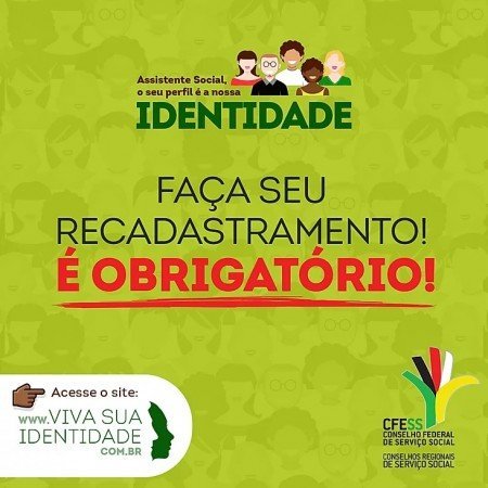 Assistente social, já fez seu recadastramento obrigatório? Conheça e participe da ‘Campanha Viva sua Identidade!‘