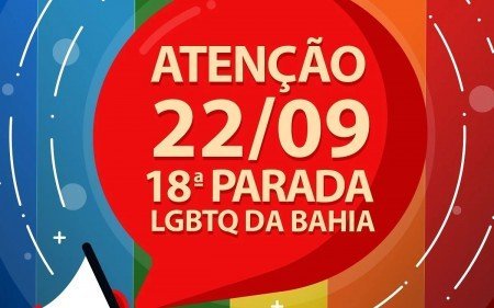 18° Parada LGBTQI+ da Bahia !!