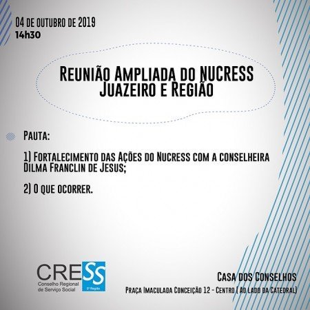 Atenção Assistente Social! Na próxima sexta-feira( 04), às 14h30, acontecerá a Reunião Ampliada do NUCRESS Juazeiro e Região.