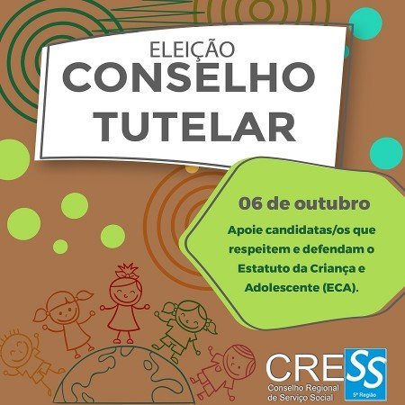 Cress-BA Lança Nota sobre as Eleição Unificada dos Conselhos Tutelares no Brasil 2019.