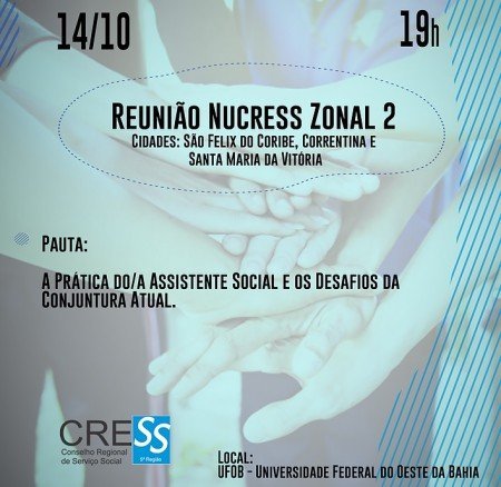 Atenção Assistente Social! O NUCRESS ZONAL 2 realizará reunião dia 14 de outubro.