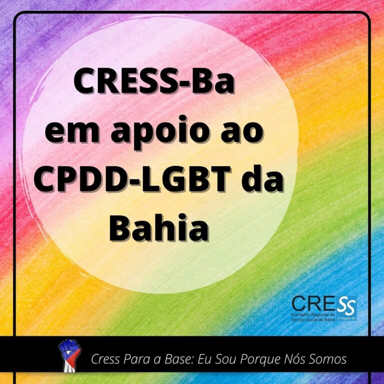 Nota do Cress em apoio a manutenção do funcionamento do CPDD-LGBT da Bahia