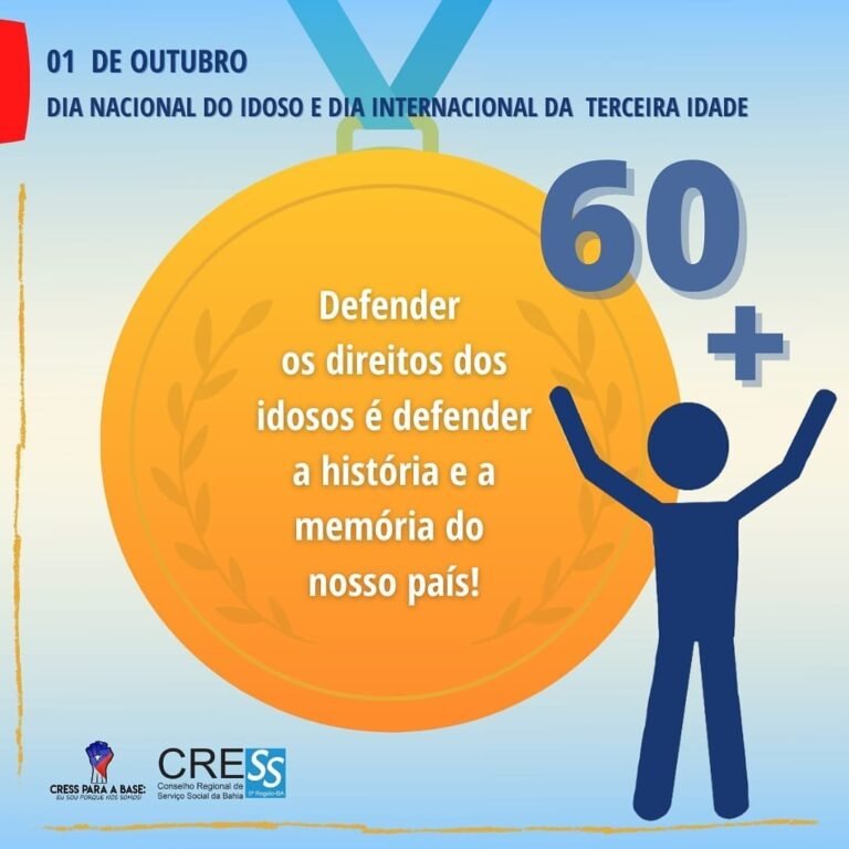 01 de Outubro -Dia Nacional do Idoso e Dia Internacional da Terceira Idade