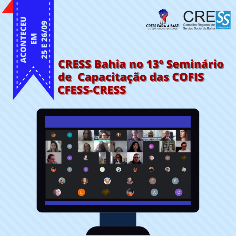 CRESS Bahia no 13º Seminário de Capacitação das COFIS CFESS-CRESS