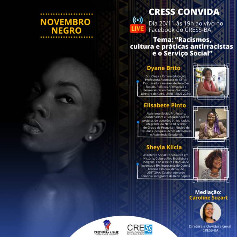 CRESS Bahia promove roda de conversa sobre questões raciais e o Serviço Social em live dia 20/11