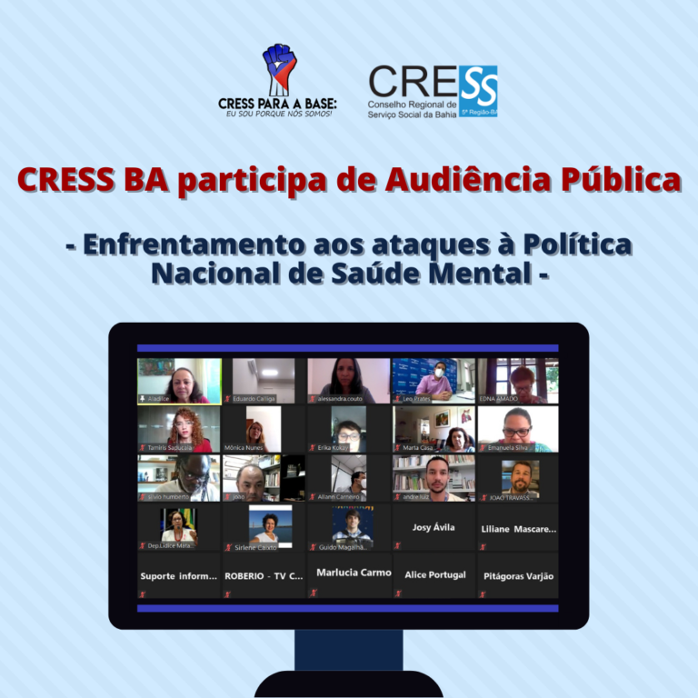 CRESS Bahia participa de Audiência Pública sobre o enfrentamento aos ataques à política Nacional de Saúde Mental