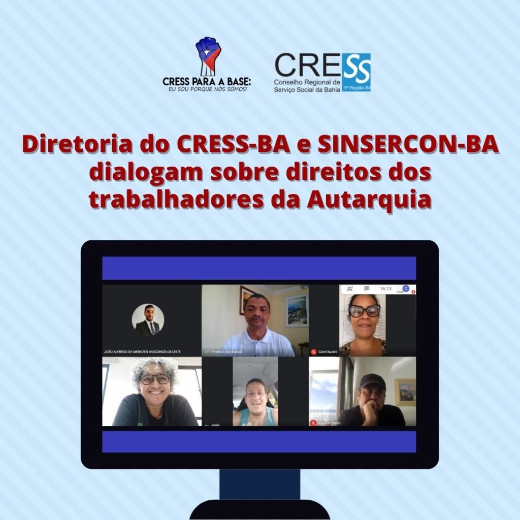 CRESS-BA e SINSERCON-BA se reúnem para dialogar sobre direitos dos trabalhadores da Autarquia