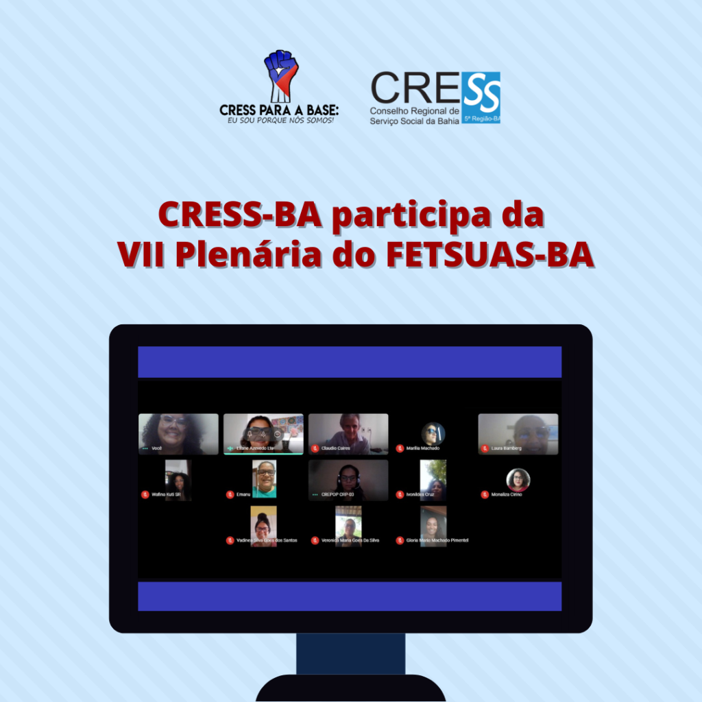 CRESS BA participa da VII Plenária Estadual FETSUAS