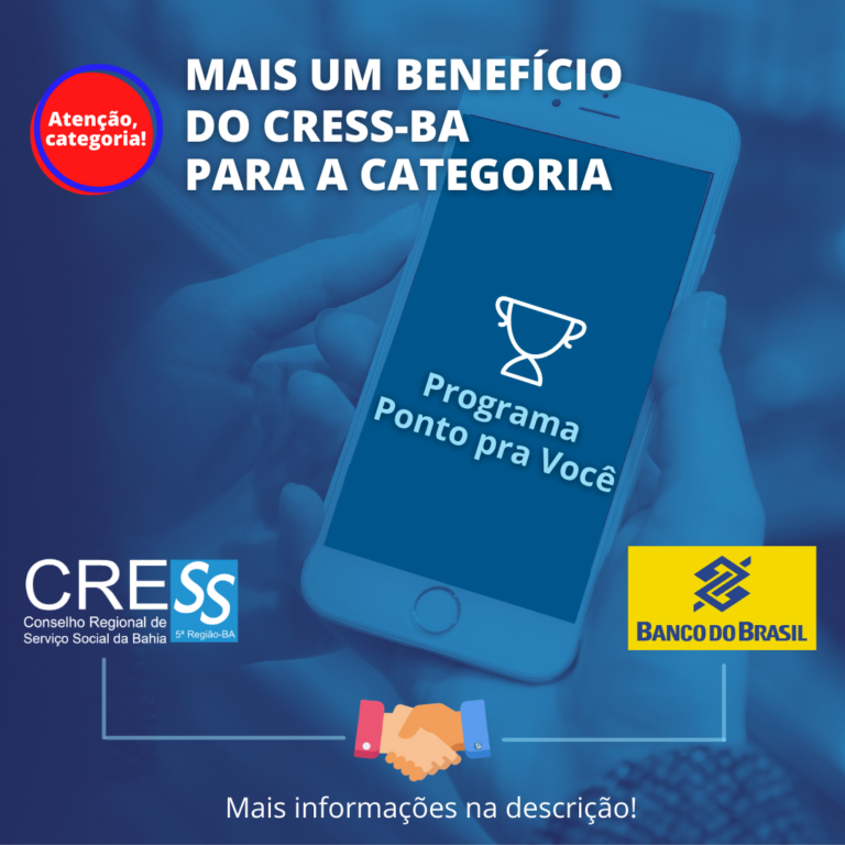 “Ponto Para Você” – Uma parceria CRESS-BA e Banco do Brasil