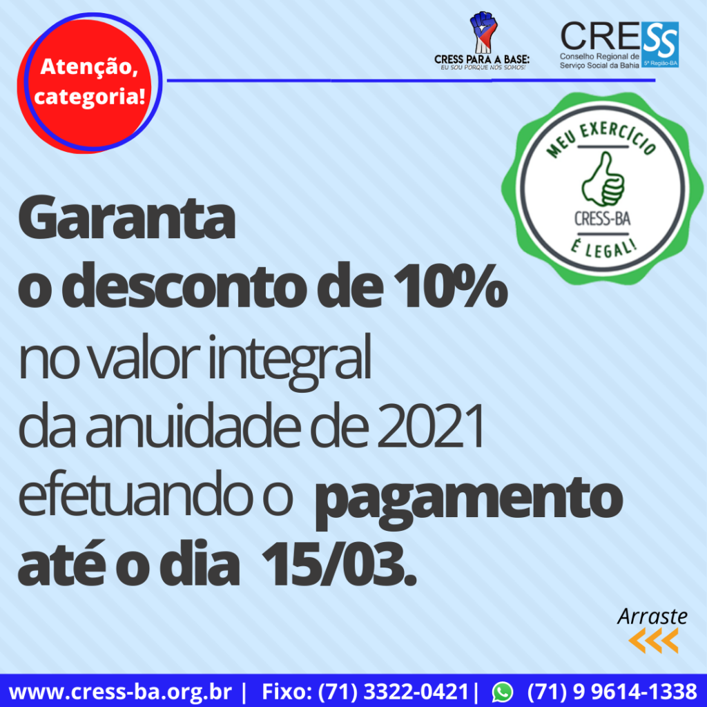 Desconto de 10 % no valor integral da anuidade de 2021 vai até o dia 15/03