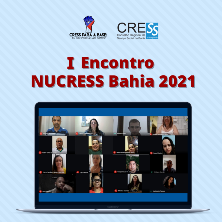 CRESS Bahia se reúne em primeiro encontro virtual do ano com representantes NUCRESS