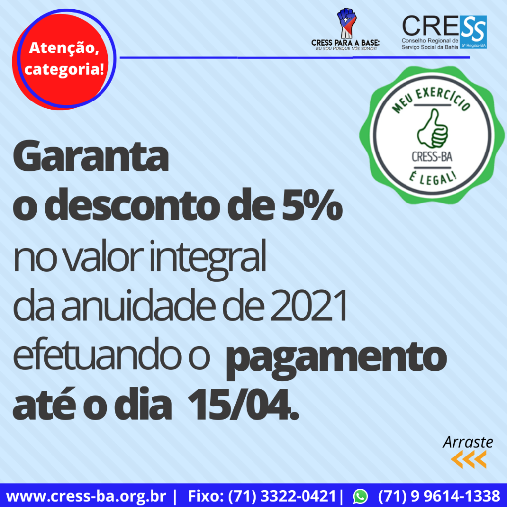 Desconto de 5 % no valor integral da anuidade de 2021 vai até o dia 15/04