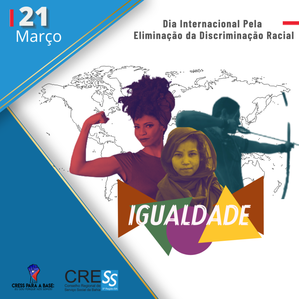Dia Internacional de luta pela Eliminação da Discriminação Racial