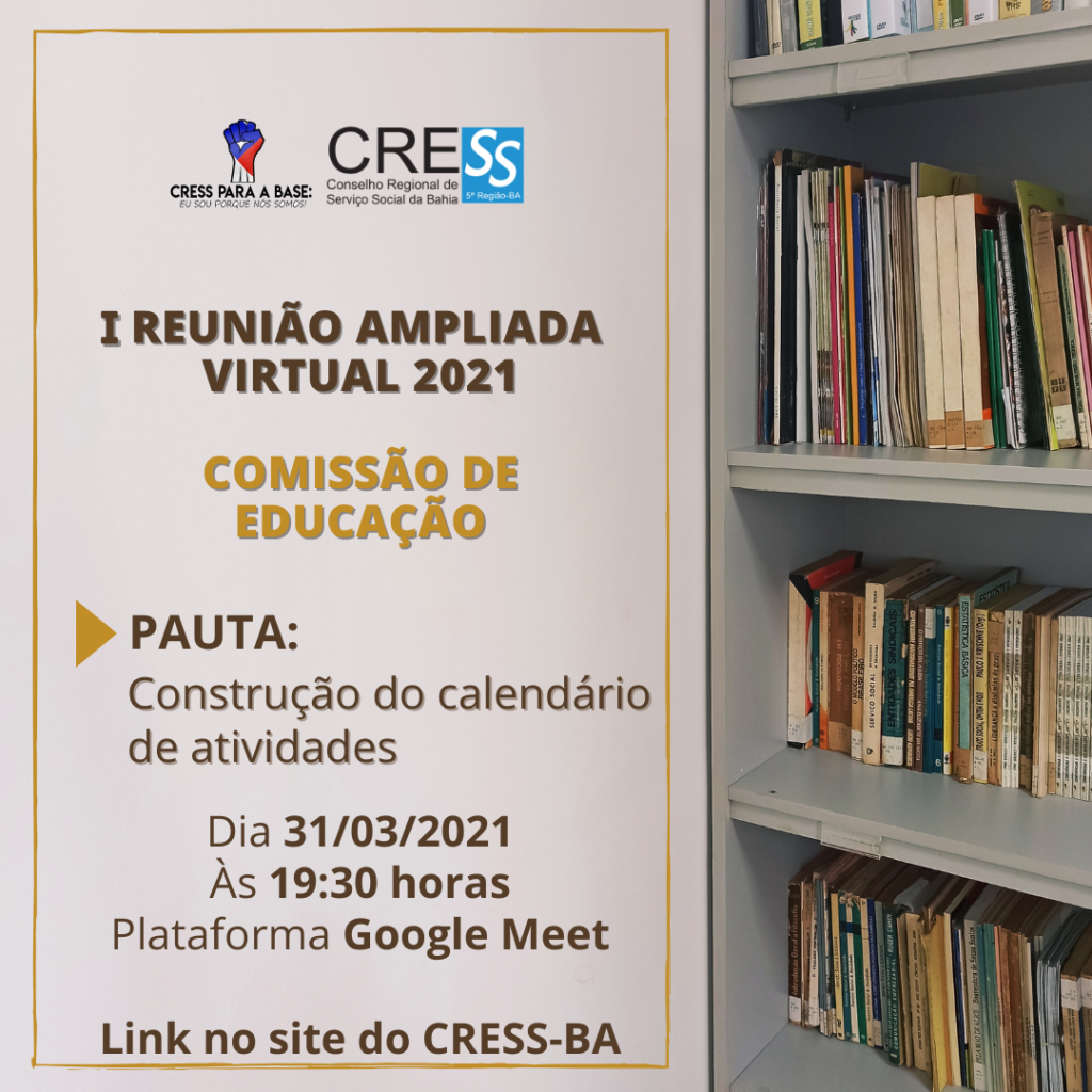 I Reunião ampliada virtual 2021 da Comissões de Educação, participe!