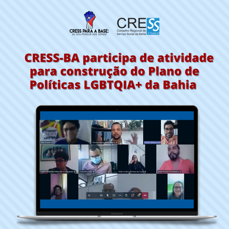 CRESS-BA participa de atividade para construção do Plano de Políticas LGBTQIA+ da Bahia