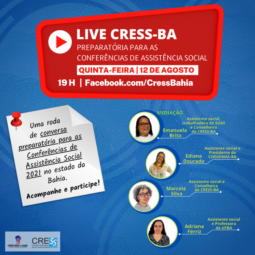 CRESS-BA realiza live preparatória para as Conferências de Assistência Social no dia 12/08.