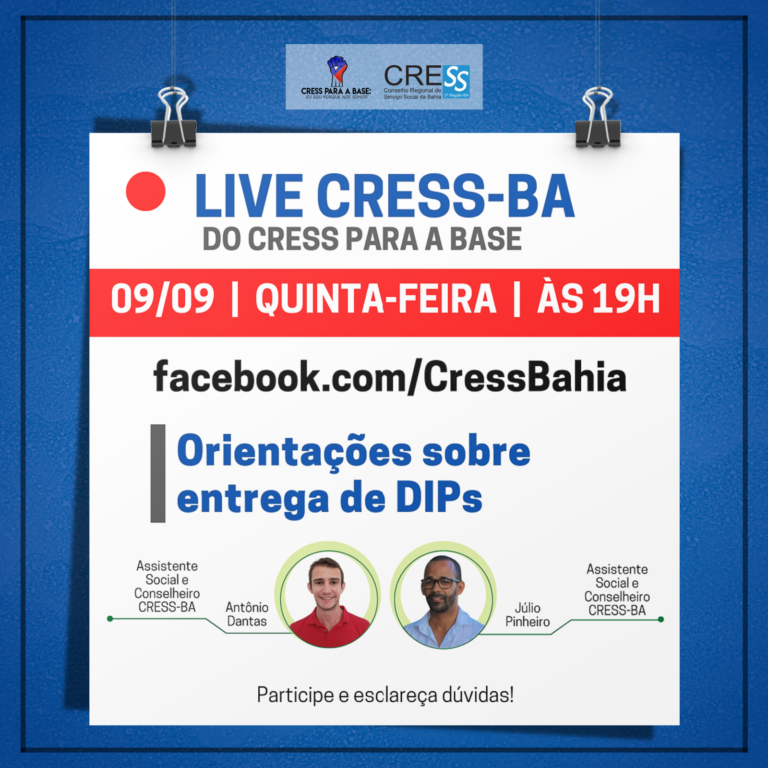 CRESS-BA realiza live dia 09/09 para tratar sobre DIPs, participe!