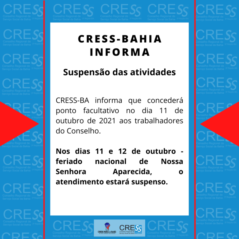 CRESS-BA concede ponto facultativo em 11/10. Atendimento volta na quarta 13/10, após feriado.