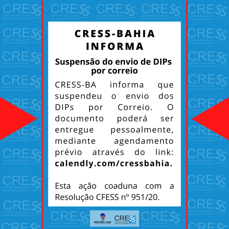 CRESS-BA suspende o envio de DIPs por correio. Entrega poderá ser feita presencialmente, mediante agendamento prévio, confira!