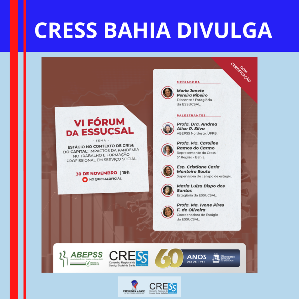CRESS Bahia divulga: VI Fórum da ESSUCSal, participe!