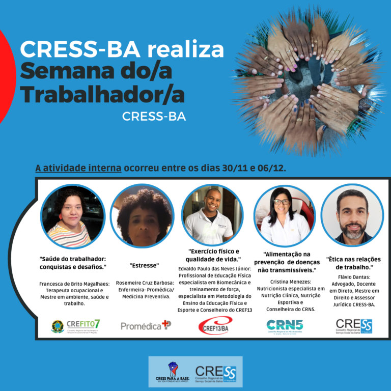 CRESS-BA realiza Semana do/a Trabalhador/a da Autarquia