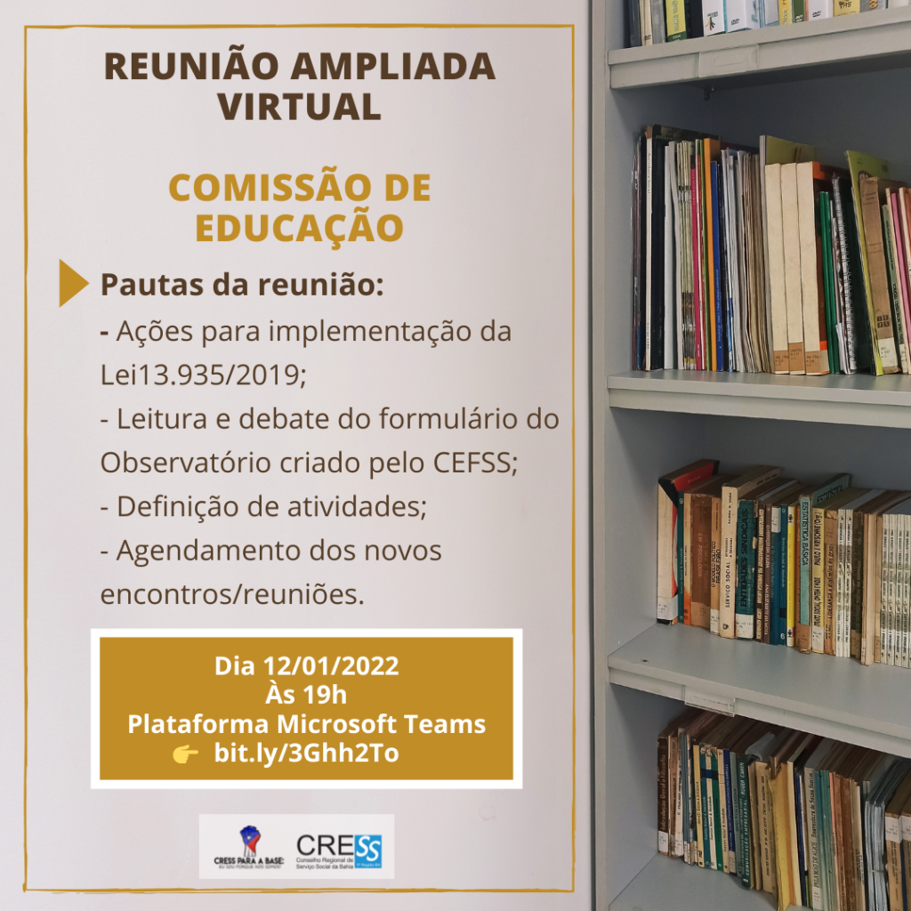 Reunião da Comissão de Educação CRESS-BA dia 12/01, participe!