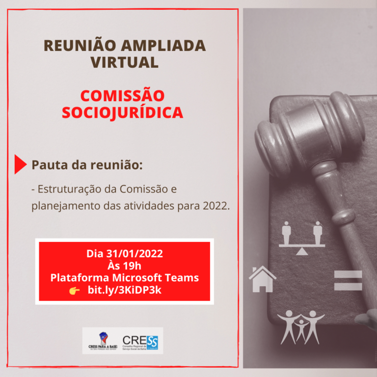 Reunião da Comissão Sociojurídica CRESS-BA dia 31/01, participe!