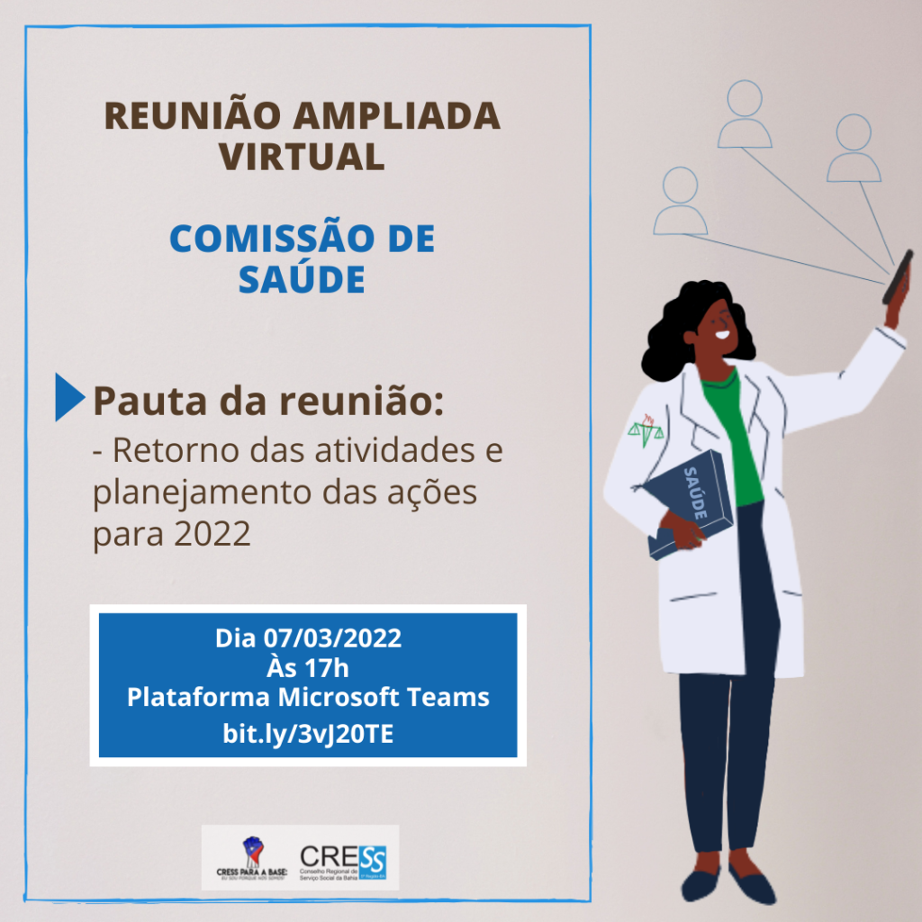 Reunião da Comissão de Saúde CRESS-BA dia 07/03, às 17h, participe!