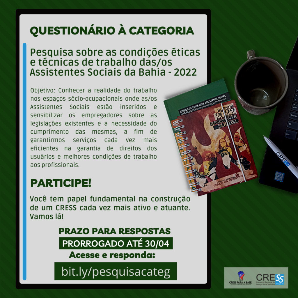 Questionário para pesquisa sobre condições éticas e técnicas de trabalho – Prazo para respostas prorrogado, participe!