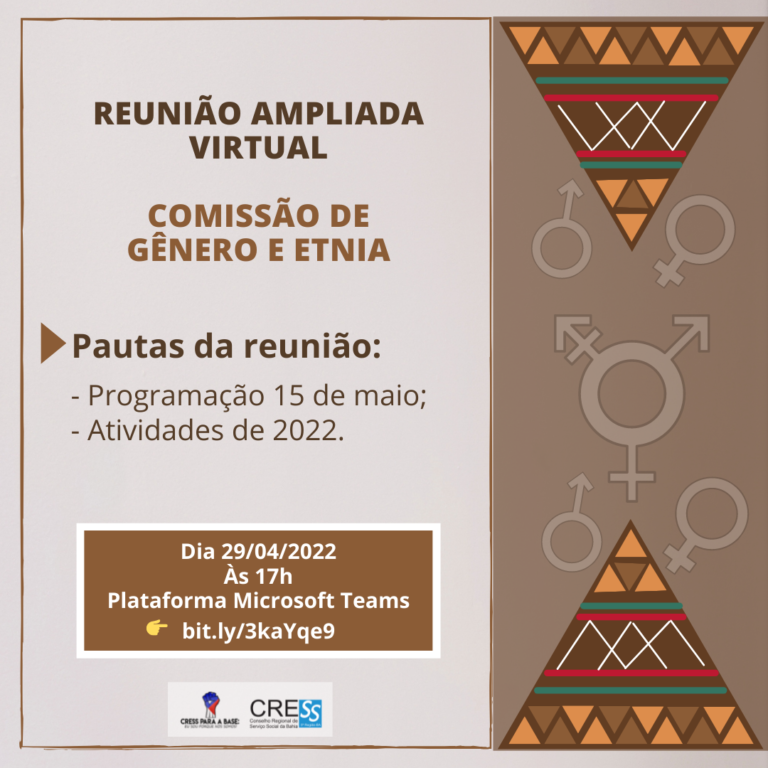 Participe da reunião da Comissão de Gênero e Etnia na próxima sexta, dia 29/04!