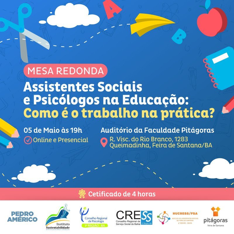 CRESS-BA em apoio à atividade em Feira de Santana-BA sobre a atuação de Assistentes Sociais e Psicólogos na Educação, participe também!eira de Santana