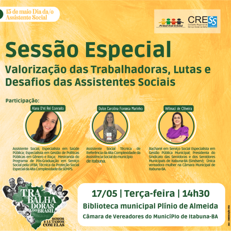 NUCRESSUL realiza atividade em comemoração ao dia da/o Assistente Social amanhã( 17/05) em Itabuna-BA, participe!