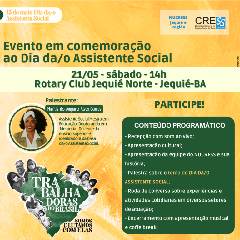 Amanhã (21/05) tem evento em comemoração ao dia da/o Assistente Social em Jequié-BA, participe!