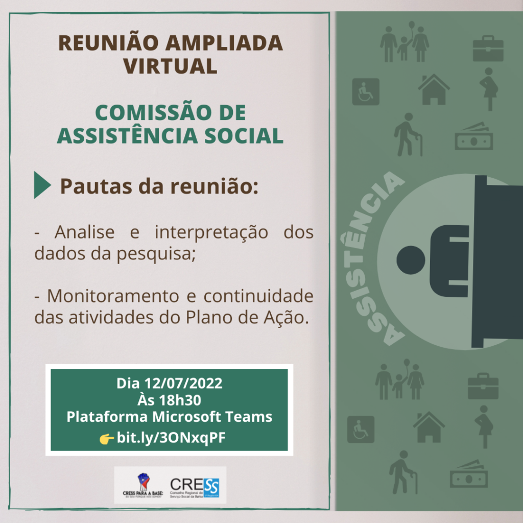 Na próxima terça 12/07 tem reunião da Comissão de Assistência Social CRESS-BA, participe!