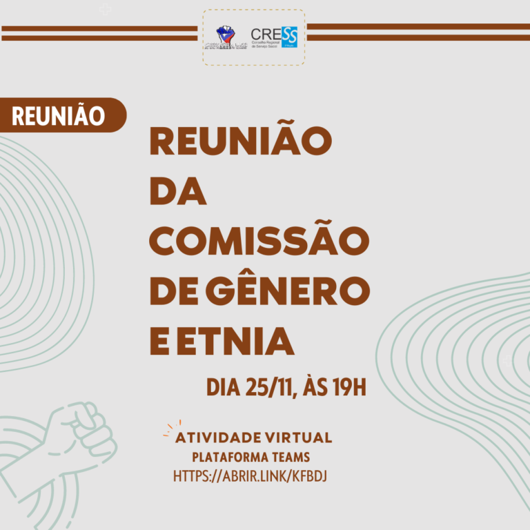 Na próxima sexta-feira (25/11) tem Reunião da Comissão de Gênero e Etnia; participe