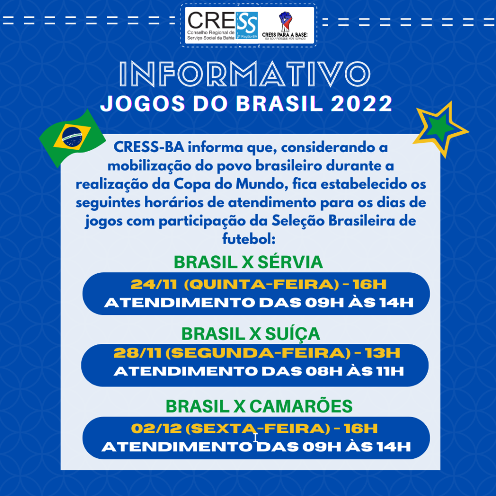 Confira os horários de atendimento do CRESS-BA nos dias de jogos do Brasil na Copa do Mundo