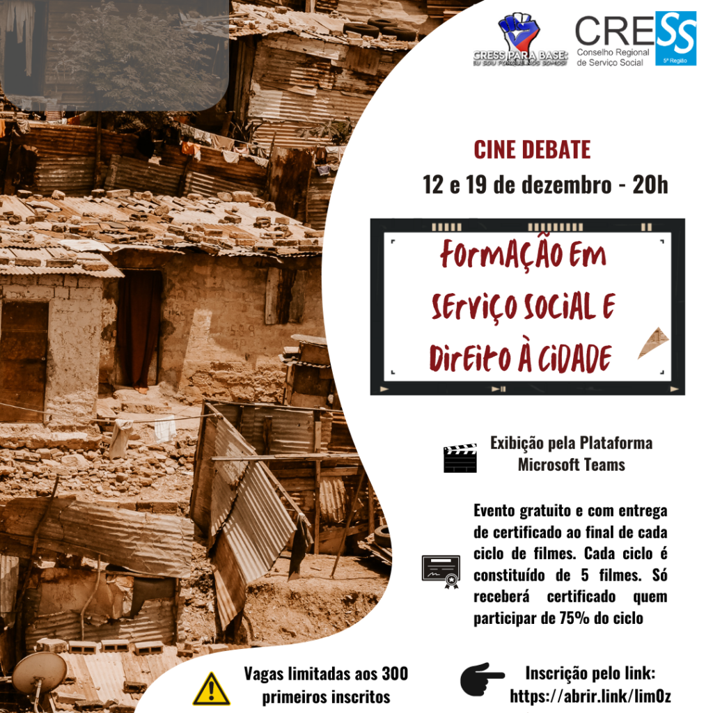 Formação em Serviço Social e Direito à Cidade é tema de Cine Debate do CRESS-BA