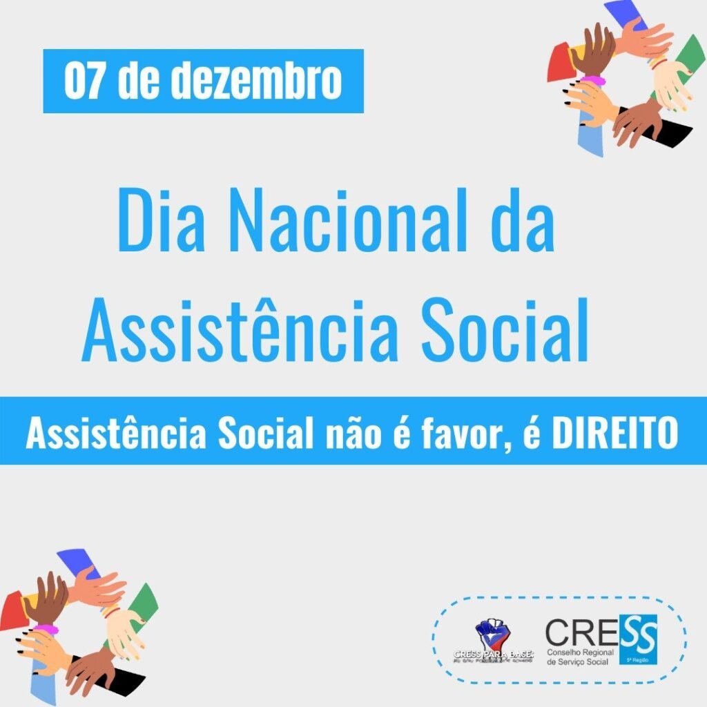 07 de dezembro: Dia Nacional da Assistência Social