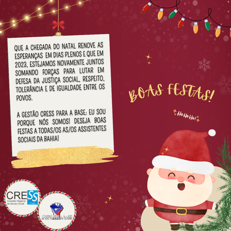 CRESS-BA DESEJA UM FELIZ NATAL E UM ANO NOVO DE ESPERANÇA PARA TODAS/OS AS/OS ASSISTENTES SOCIAIS DA BAHIA