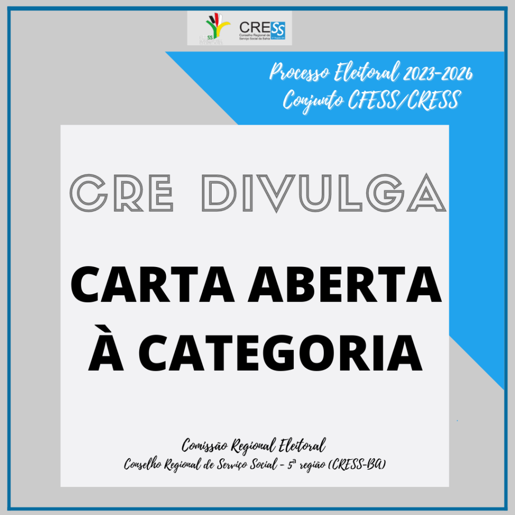 Eleições CFESS-CRESS: Comissão Regional Eleitoral 2023-2026 divulga carta à categoria; confira
