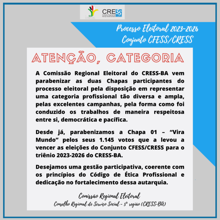 Eleições CFESS-CRESS: Comissão Regional Eleitoral 2023-2026 oficializa resultado da eleição CRESS-BA